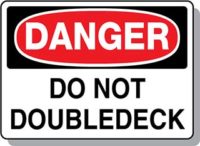 DANGER Do Not Doubledeck